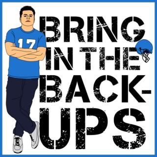 Bring In The Backups