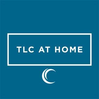 TLC AT HOME