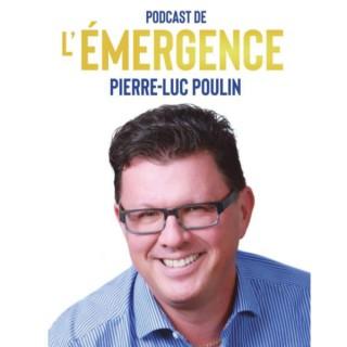 Podcast de l'Émergence | Pierre-Luc Poulin