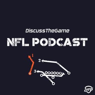 Discuss the Game NFL Podcast