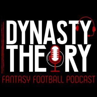 Dynasty Theory Fantasy Football Show | Dynasty Fantasy Football