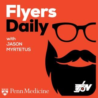 Flyers Daily with Jason Myrtetus