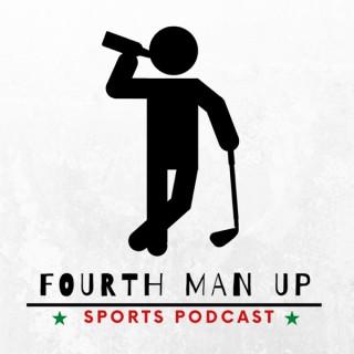 Fourth Man Up - Sports Podcast