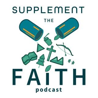 Supplement the Faith