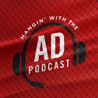 Hangin With The AD Podcast