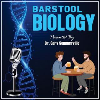 Barstool Biology