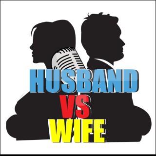 HUSBAND VS WIFE