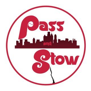 Pass and Stow