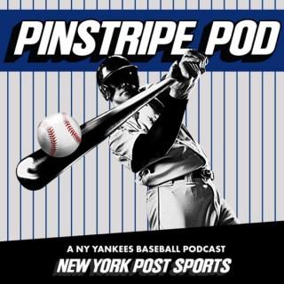 Pinstripe Pod: A NY Yankees Baseball Podcast from New York Post Sports