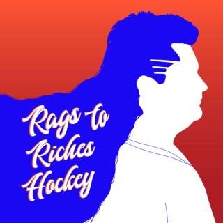 Rags To Riches Hockey