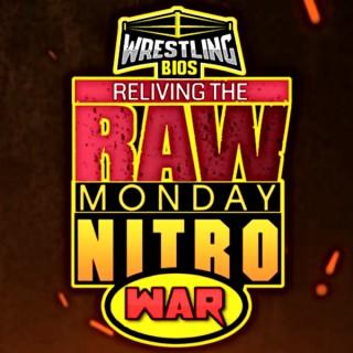Raw vs Nitro - Reliving The War