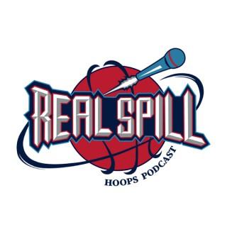 Real Spill Hoops Podcast