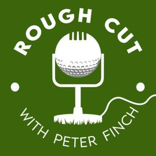 Rough Cut Golf Podcast
