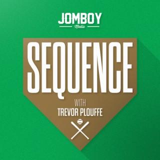 Sequence with Trevor Plouffe