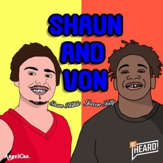 Shaun and Von