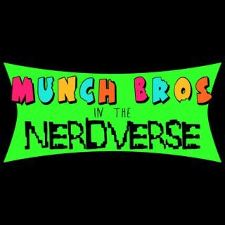 Munch Bros in the Nerdverse