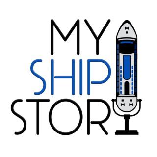 My Ship Story