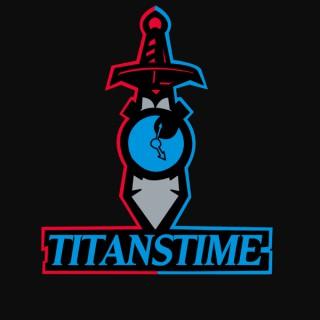 Titans Time