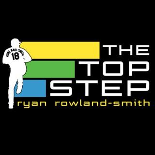 The Top Step with Ryan Rowland-Smith