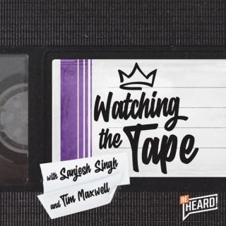 Watching The Tape Podcast