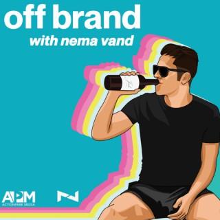 Off Brand with Nema Vand