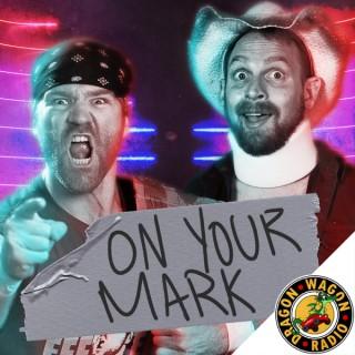 On Your Mark Wrestling Podcast