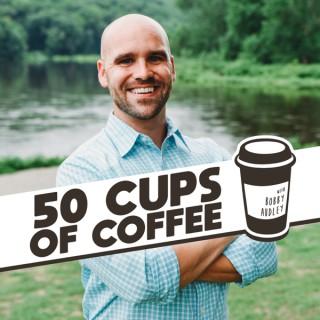 50 Cups of Coffee with Bobby Audley