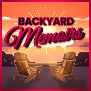 Backyard Memoirs