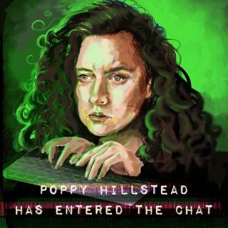 Poppy Hillstead Has Entered The Chat