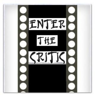 Enter The Critic