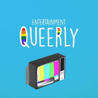 Entertainment Queerly