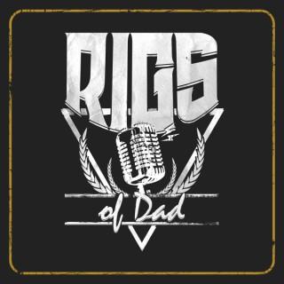 Rigs of Dad Prodcast