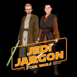 Jedi Jargon: A Star Wars Podcast
