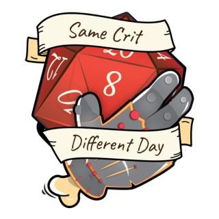 Same Crit Different Day