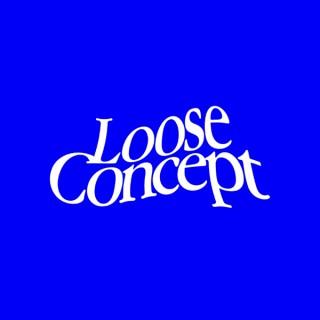 Loose Concept