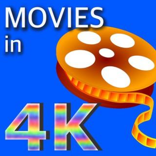 MOVIES in 4K