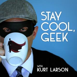 Stay Cool, Geek