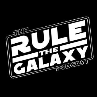 Rule The Galaxy Podcast