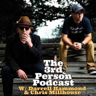 The Third Person with Darrell Hammond and Chris Millhouse