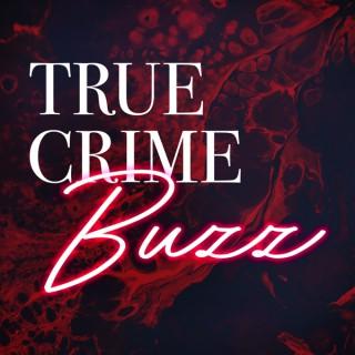 True Crime Buzz
