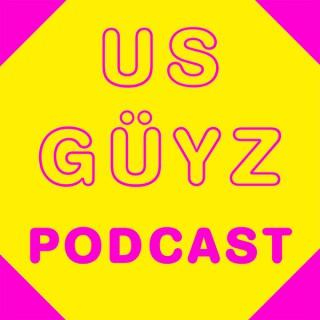 Us Guyz Podcast