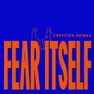Fear Itself with Cressida Bonas