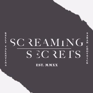 Screaming Secrets