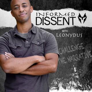 Informed Dissent with Leonydus