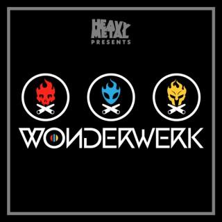 Heavy Metal Presents: WonderWerk