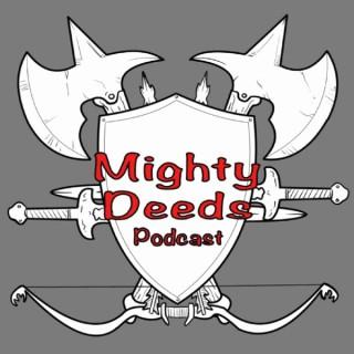 Mighty Deeds
