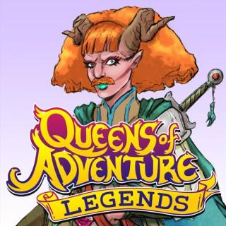 Queens of Adventure: Legends