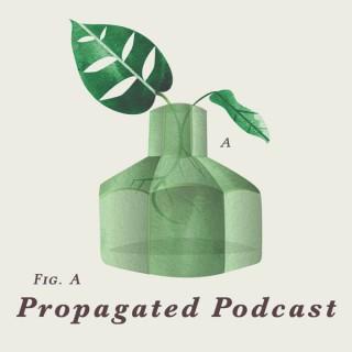 Propagated Podcast