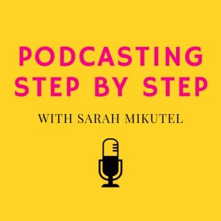Podcasting Step by Step