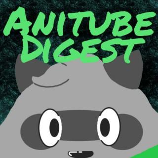 AniTube Digest
